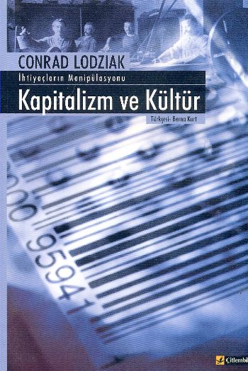 Kapitalizm ve Kültür İhtiyaçların Manipülasyonu