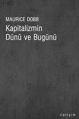 Kapitalizmin Dünü ve Bugünü