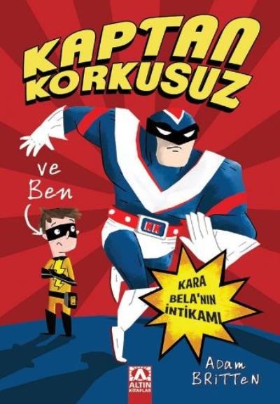 Kaptan Korkusuz ve Ben Kara Belanın İntikamı