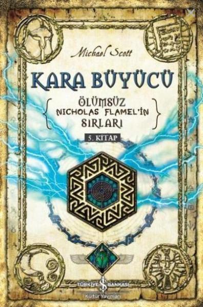 Kara Büyücü-Ölümsüz Nicholas Flamelin Sırları 5. Kitap