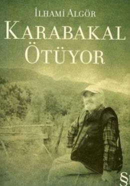 Karabakal Ötüyor