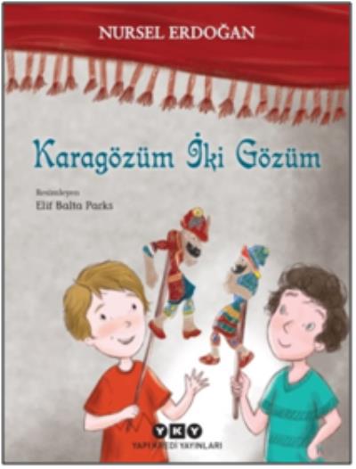 Karagözüm İki Gözüm