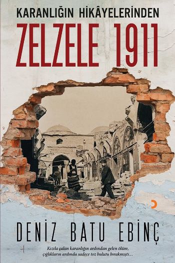 Karanlığın Hikayelerinden Zelzele 1911