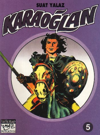 Karaoğlan Cilt-5: Yeşil Ejder-Bayboranın Oğlu II-Buzlu Çöller Tilkisi