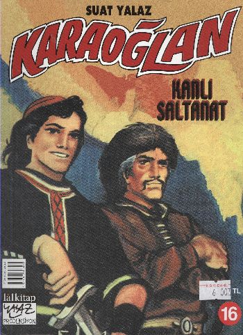 Karaoğlan Sayı-16: Kanlı Saltanat