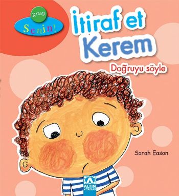 Karar Senin İtiraf Et Kerem Doğruyu Söyle