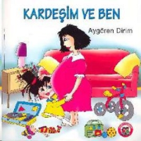 Kardeşim Ve Ben