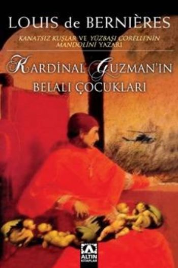 Kardinal Guzman'ın Belalı Çocukları