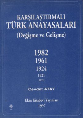 Karşılaştırmalı Türk Anayasaları