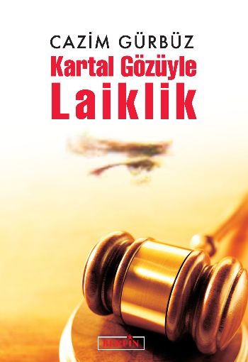 Kartal Gözüyle Laiklik