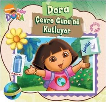 Kaşif Dora: Çevre Günü'nü Kutluyor