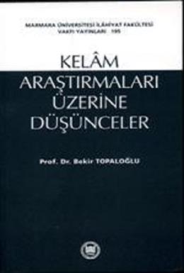 Kelam Araştırmaları Üzerine Düşünceler