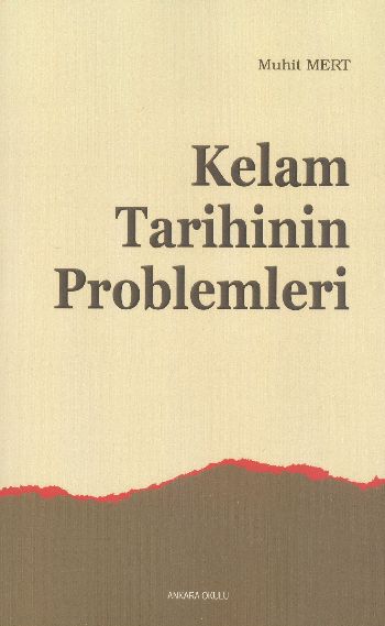 Kelam Tarihinin Problemleri %17 indirimli Muhit Mert