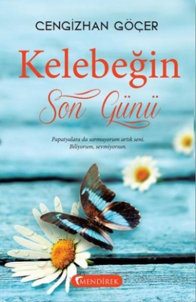 Kelebeğin Son Günü