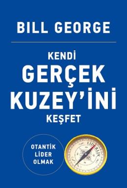 Kendi Gerçek Kuzey’ini Keşfet