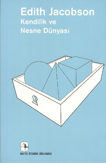 Kendilik ve Nesne Dünyası