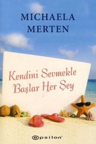 Kendini Sevmekle Başlar Herşey