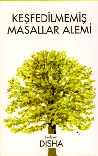 Keşfedilmemiş Masallar Alemi