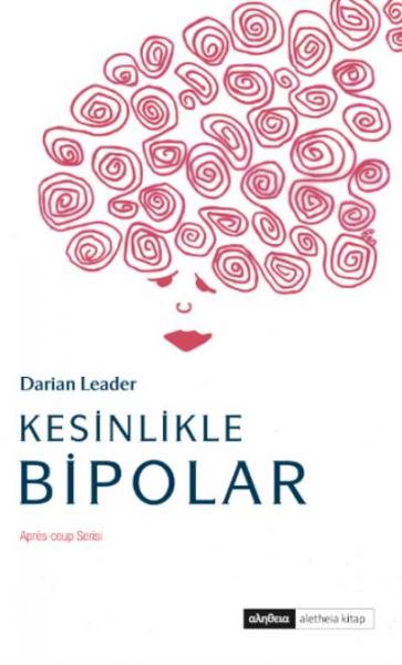 Kesinlikle Bipolar Darian Leader