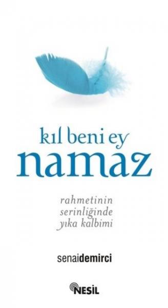 Kıl Beni Ey Namaz