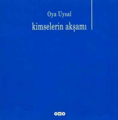 Kimselerin Akşamı