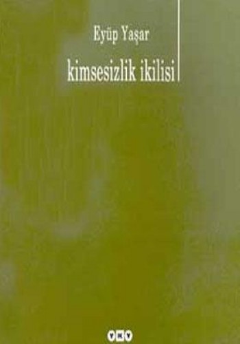 Kimsesizlik İkilisi