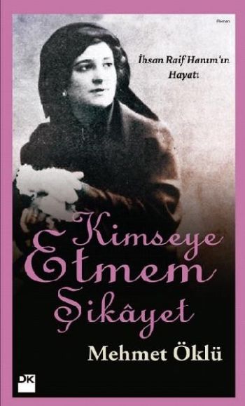 Kimseye Etmem Şikayet