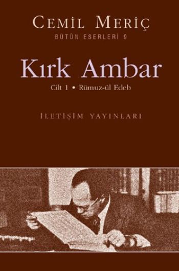 Kırk Ambar Cilt 1 Rümuz-ül Edeb