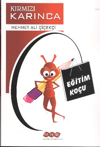 Kırmızı Karınca Eğitim Koçu