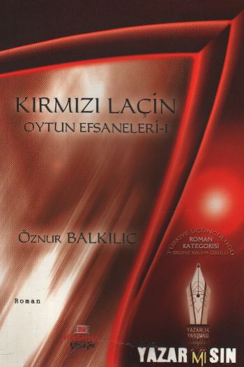 Oytun Efsaneleri-1: Kırmızı Laçin %17 indirimli Öznur Balkılıç