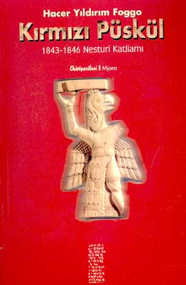 Kırmızı Püskül 1843-1846 Nesturi Katliamı Hacer Yıldırım