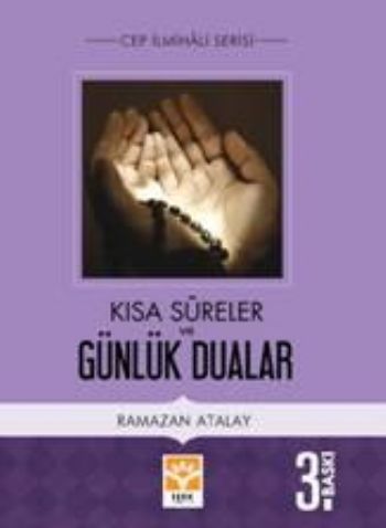 Kısa Süreler ve Günlük Dualar (Cep Boy)