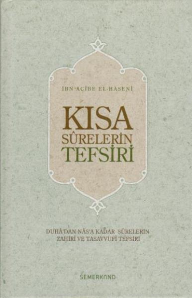 Kısa Sürelerin Tefsiri-Ciltli