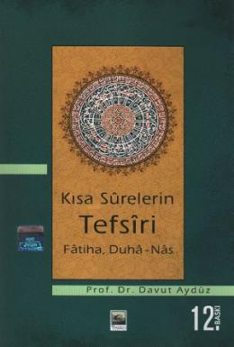 Kısa Surelerin Tefsiri