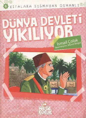 Kıtalara Sığmayan Osmanlı 6 Dünya Devleti Yıkılıyor %17 indirimli İsma