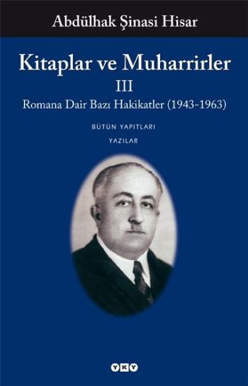 Kitaplar ve Muharrirler-III: Roman Dair Bazı Hakikatler (1943-1963) %3