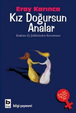 Kız Doğursun Analar