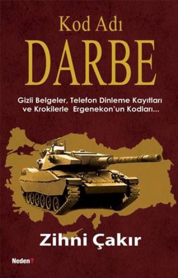 Kod Adı Darbe-Gizli Belgeler,Telefon Dinleme Kayı %17 indirimli Zihni 