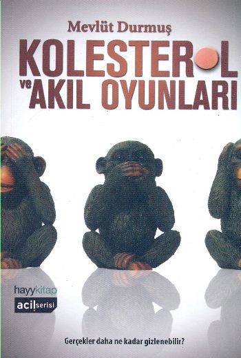 Kolesterol Ve Akıl Oyunları