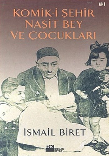 Komik-i Şehir Naşit Bey ve Çocukları