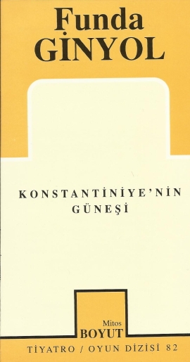 Konstantiniye’nin Güneşi