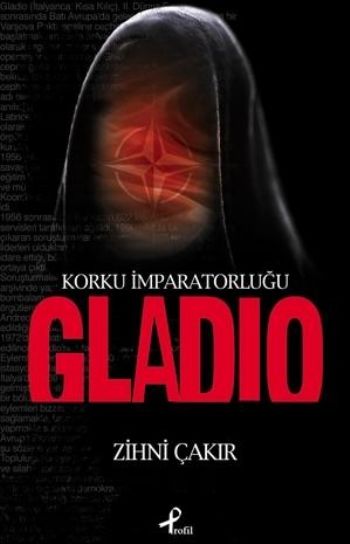 Korku İmparatorluğu Gladio %25 indirimli Zihni Çakır