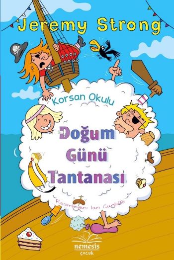 Korsan Okulu Doğum Günü Tantanası