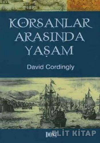 Korsanlar Arasında Yaşam