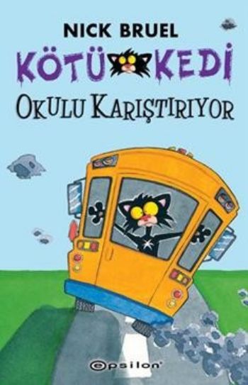 Kötü Kedi Okulu Karıştırıyor 6