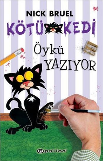 Kötü Kedi Öykü Yazıyor %25 indirimli Nick Bruel