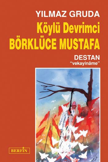 Köylü Devrimci Börklüce Mustafa %17 indirimli Yılmaz Gruda