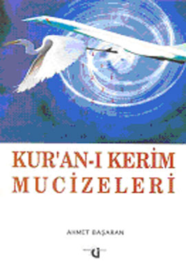 Kur’an-ı Kerim Mucizeleri