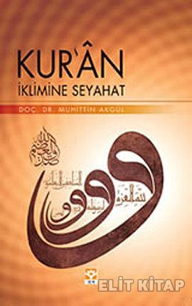 Kur’an İklimine Seyahat