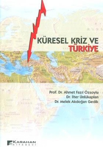 Küresel Kriz ve Türkiye %17 indirimli A.F.Özsoylu-İ.Ünlükaplan